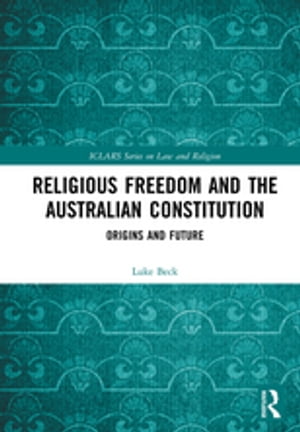 Religious Freedom and the Australian Constitution