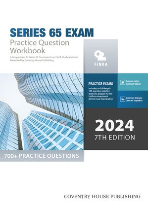 Series 65 Exam Practice Question Workbook