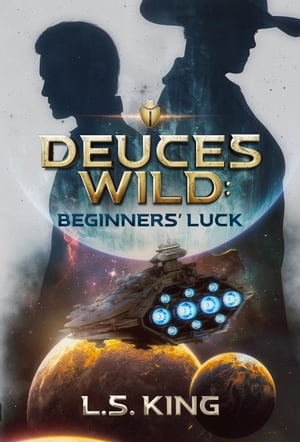 ŷKoboŻҽҥȥ㤨Deuces Wild: Beginners' LuckŻҽҡ[ LS King ]פβǤʤ162ߤˤʤޤ