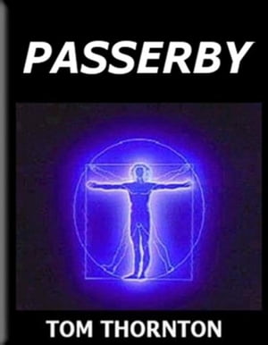 PASSERBY【電子書籍】[ Thomas Thornton ]