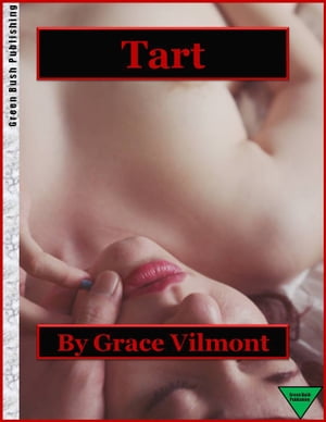 Tart【電子書籍】[ Grace Vilmont ]