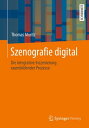 Szenografie digital Die integrative Inszenierung