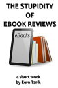 The Stupidity of eBook Reviews