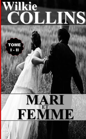 MARI ET FEMME / TOME I - II