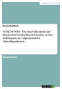 NOLLYWOOD - Von den Volksopern des klassischen Yoruba-Wandertheaters zu den Seifenopern der nigerianischen Videofilmindustrie Von den Volksopern des klassischen Yoruba-Wandertheaters zu den Seifenopern der nigerianischen Videofilmindustr【電子書籍】