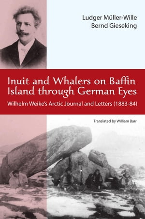 Inuit and Whalers on Baffin Island Through German Eyes