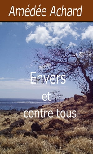 Envers et contre tous