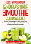 Lose 16 Pounds In 12-Days On A Smoothie Cleanse Diet Rapidly Lose Weight, Fight Cancerous Diseases, And Look Younger Whilst Drinking A Delicious Green SmoothieŻҽҡ[ Stephanie Qui?ones ]