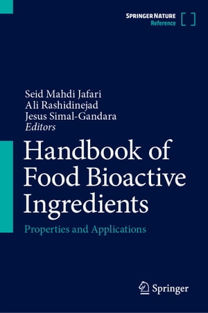 Handbook of Food Bioactive Ingredients