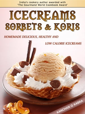 Icecreams Sorbets And Koris