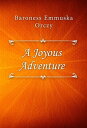 A Joyous Adventure【電子書籍】[ Baroness E