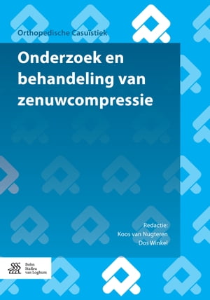 Onderzoek en behandeling van zenuwcompressie