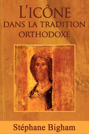 L'icône dans la tradition orthodoxe