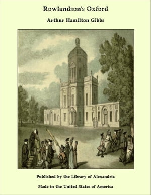 ŷKoboŻҽҥȥ㤨Rowlandson's OxfordŻҽҡ[ Arthur Hamilton Gibbs ]פβǤʤ1,200ߤˤʤޤ