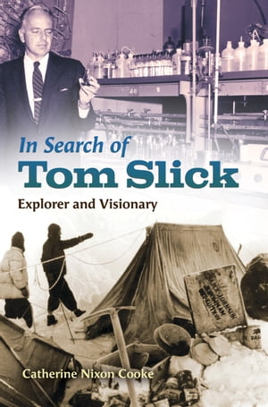 In Search of Tom Slick Explorer and Visionary【