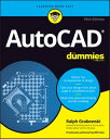 AutoCAD For Dummies【電子書籍】 Ralph Grabowski