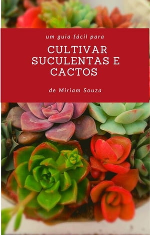 Cultivar Suculentas e Cactos