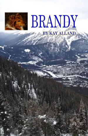 Brandy【電子書籍】[ Kay Alland ]