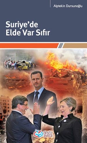 Suriye'de Elde Var S?f?r【電子書籍】[ Alptekin Dursuno?lu ]