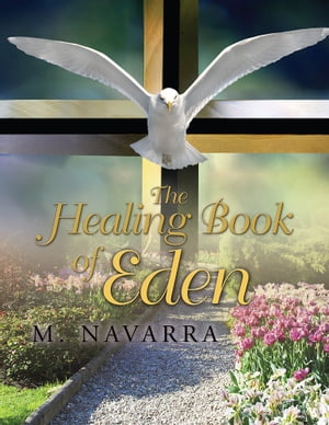 The Healing Book of Eden