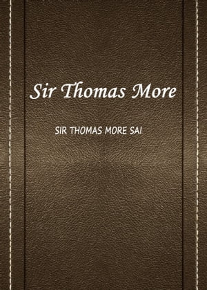 Sir Thomas More(托马斯·莫尔骑士)