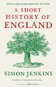 A Short History of England【電子書籍】 Simon Jenkins