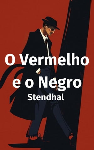 O Vermelho e o Negro