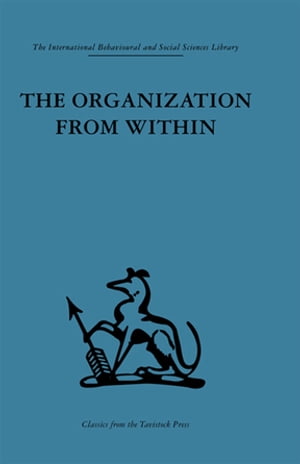 The Organization from Within