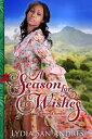 A Season for Wishes【電子書籍】[ Lydia San Andres ]