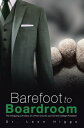 ŷKoboŻҽҥȥ㤨Barefoot to Boardroom The Intriguing Life Story of a Poor Country Lad Turned College PresidentŻҽҡ[ Dr. Leon Higgs ]פβǤʤ1,067ߤˤʤޤ