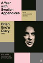 A Year with Swollen Appendices Brian Eno 039 s Diary【電子書籍】 Brian Eno