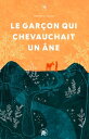 Le gar on qui chevauchait un ne【電子書籍】 Nestor T. Kolee