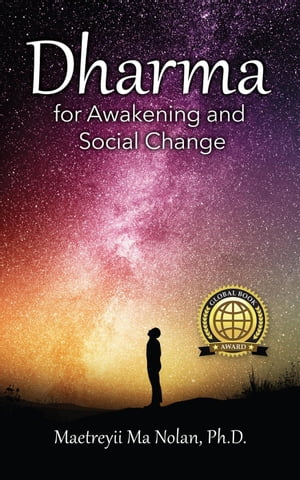 Dharma, for Awakening and Social Change