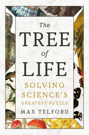 The Tree of Life Solving Science's Greatest Puzzle【電子書籍】[ Max Telford ]