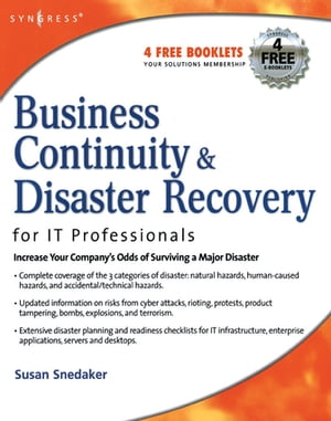 Business Continuity and Disaster Recovery Planning for IT Professionals