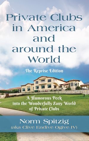 Private Clubs in America and around the World