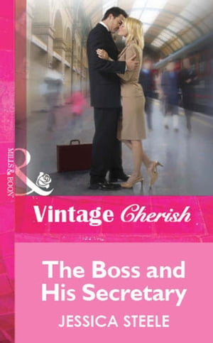 The Boss and His Secretary (Mills &Boon Cherish)Żҽҡ[ Jessica Steele ]