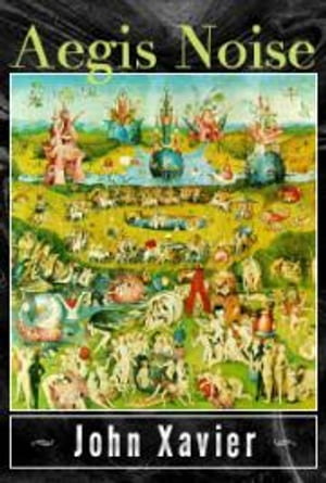 ŷKoboŻҽҥȥ㤨Aegis NoiseŻҽҡ[ John Xavier ]פβǤʤ131ߤˤʤޤ