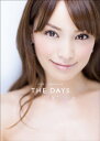 YURI EBIHARA 2002-2019 THE DAYS【電子書籍】[ 蛯原友里 ]