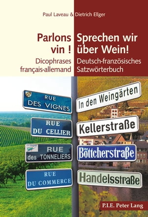 Parlons vin ! / Sprechen wir ueber Wein!