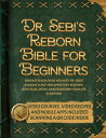 Dr. Sebi 039 s Reborn Bible for Beginners: Embrace a Healthier You with Dr. Sebi 039 s Alkaline and Anti-Inflammatory Regimen Revitalize, Detox, and Transform Your Life II EDITION 【電子書籍】 Genesis Carcamo