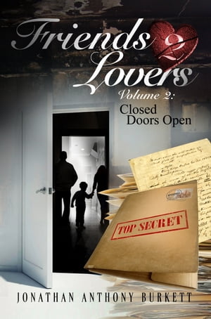 Friends 2 Lovers Volmue 2: Closed Doors Open