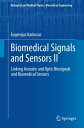 Biomedical Signals and Sensors II Linking Acoustic and Optic Biosignals and Biomedical Sensors【電子書籍】 Eugenijus Kaniusas
