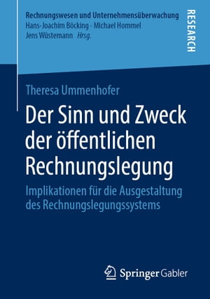 Der Sinn und Zweck der öffentlichen Rechnungslegung