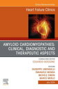 Amiloid Cardiomyopathies: Clinical, Diagnostic and Therapeutic Aspects, An Issue...
