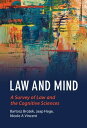 Law and Mind A Survey of Law and the Cognitive Sciences