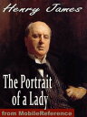 The Portrait Of A Lady (Mobi Classics)【電子