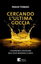 Cercando l'ultima goccia L'economia circolare dell'olio minerale usato