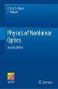 Physics of Nonlinear Optics【電子書籍】 Y. V. G. S. Murti