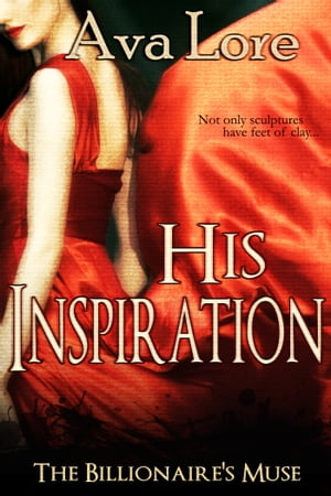 His Inspiration (The Billionaire's Muse, #3)